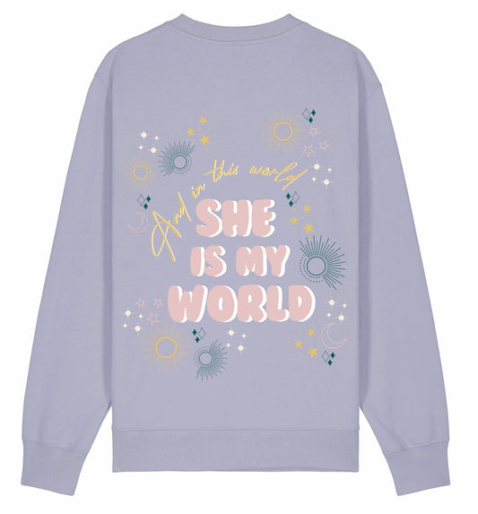 'She Is My World' - Adults Sweatshirt in Lavender